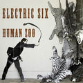 Electric Six - Human Zoo / Limited Orange Vinyl