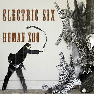 Electric Six - Human Zoo / Limited Orange Vinyl