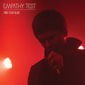Empathy Test - Time To Be Alive / Limited Edition