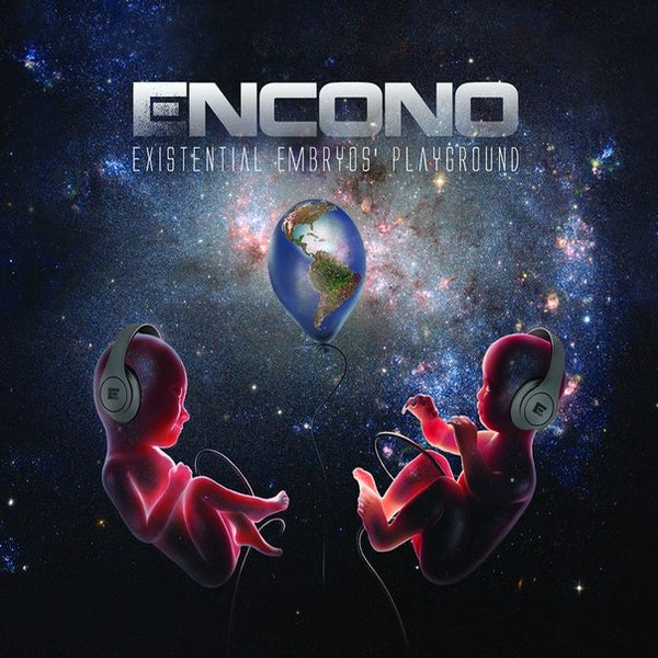 Encono - Existential Embryos' Playground