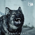 ESA (Electronic Substance Abuse) - That Beast