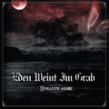 Eden Weeps in the Grave - Apocalypse Galore