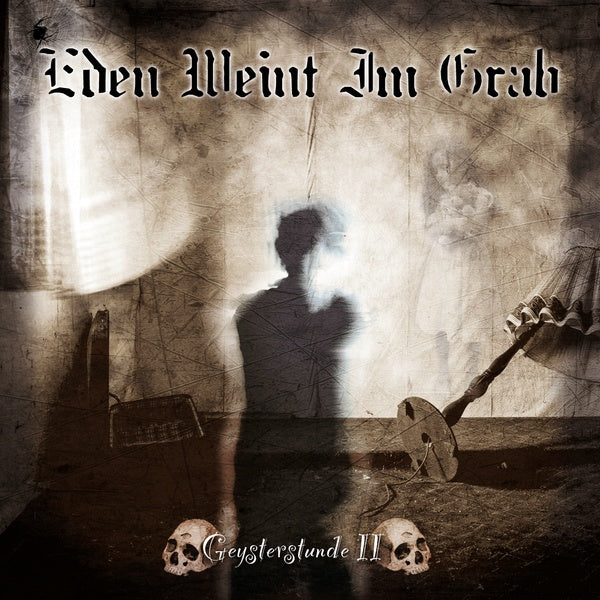 Eden Weeps in the Grave - Ghost Hour II