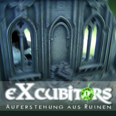 eXcubitors - Auferstehung aus Ruinen