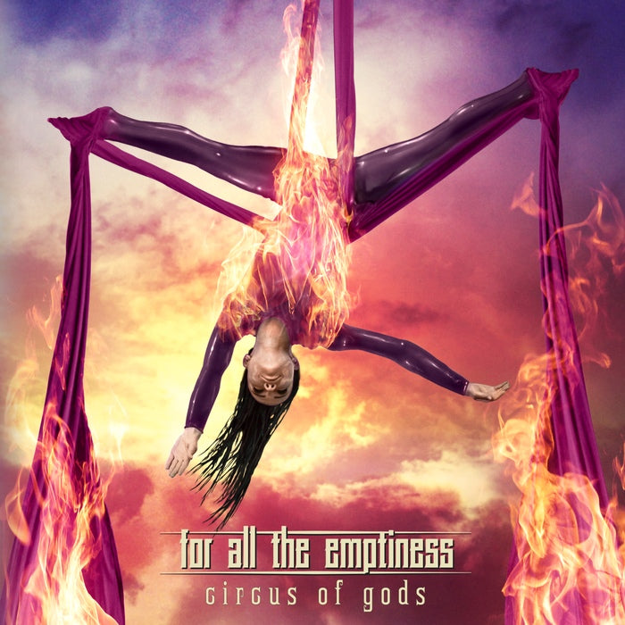 For All The Emptiness - Circus Of Gods / Limited Edition