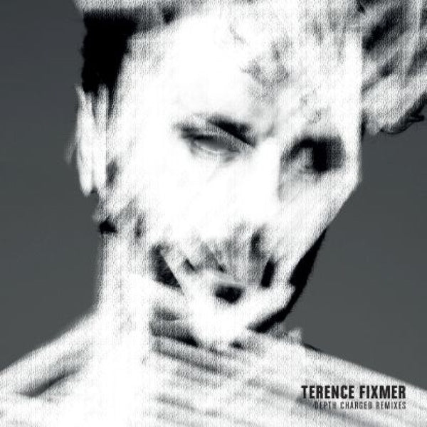 Terence Fixmer - Depth Charged Remixes EP