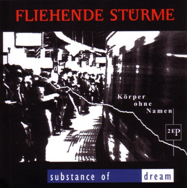 Fliehende Stürme / Substance Of Dream - Body Without A Name (Split) / Reissue