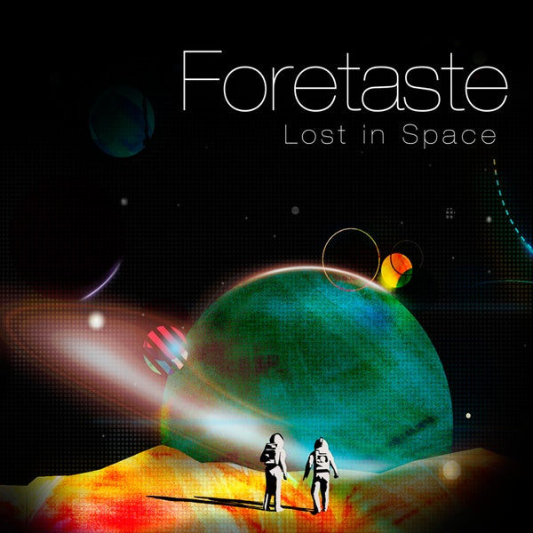 Foretaste - Lost In Space / Limited Edition