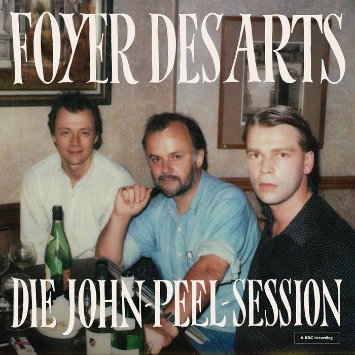 Foyer des Arts - John Peel Session