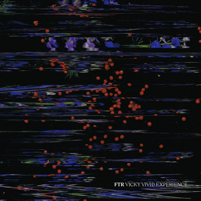 FTR - Vicky Vivid Experience