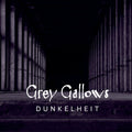 Grey Gallows - Darkness