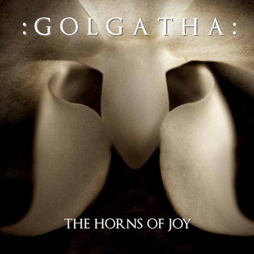 Golgatha - The Horns Of Joy