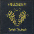 Haberdashery - Tonight The Angels