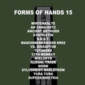 Various Artists - Forms of Hands 15 / Limited Edition