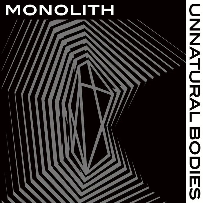Monolith - Unnatural Bodies