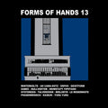 Various Artists - Forms of Hands 13 / Limited Edition