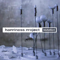 Happiness Project - Mutation