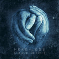Head-Less - Halt Mich