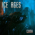 Ice Ages - Coma