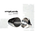 Implant - Audio Blender / Limited Edition