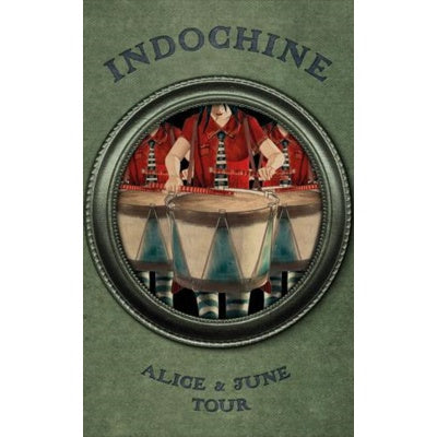 Indochine - Alice & June Tour / Live