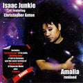 Isaac Junkie feat. Christopher Anton - Amalia / Remixed