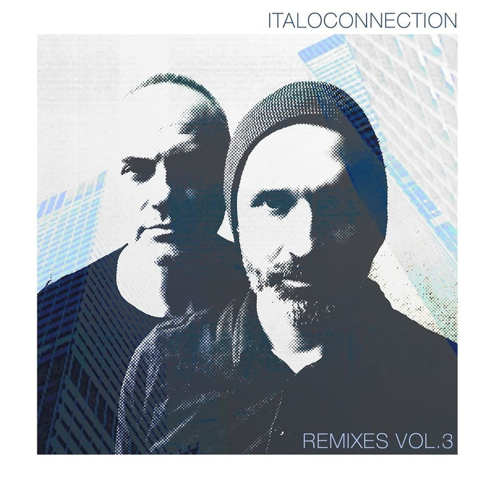 Italoconnection - Remixes Vol. 3