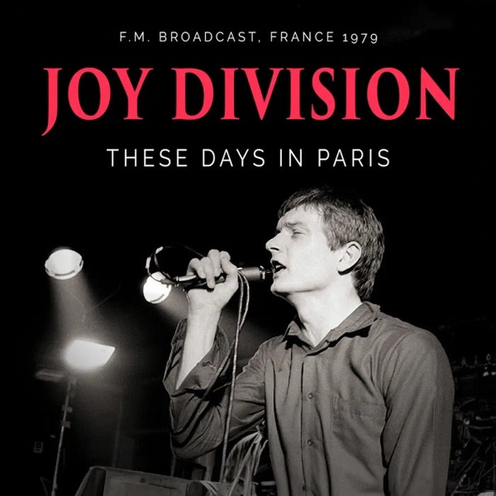 Joy Division - These Days in Paris