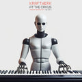 Kraftwerk - At the Cirkus Vol. 1 (Swedish Broadcast) / Limited Red Vinyl