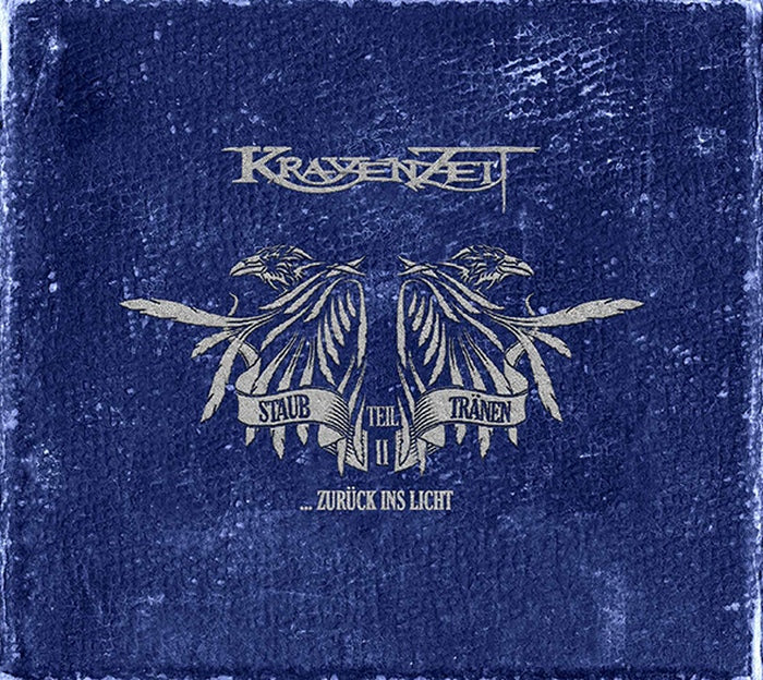Krayenzeit - Dust and Tears – Part 2: ... back into the light