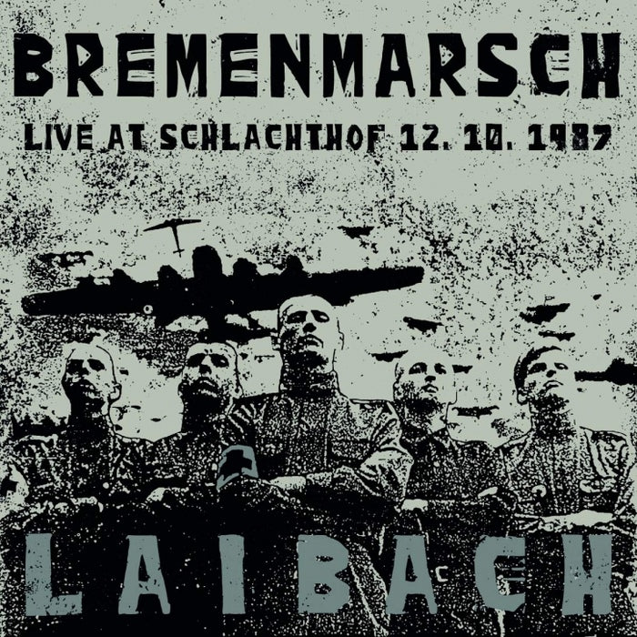 Laibach - Bremen March - Live at Schlachthof 12.10.1987