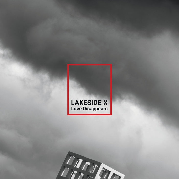 Lakeside X - Love Disappears