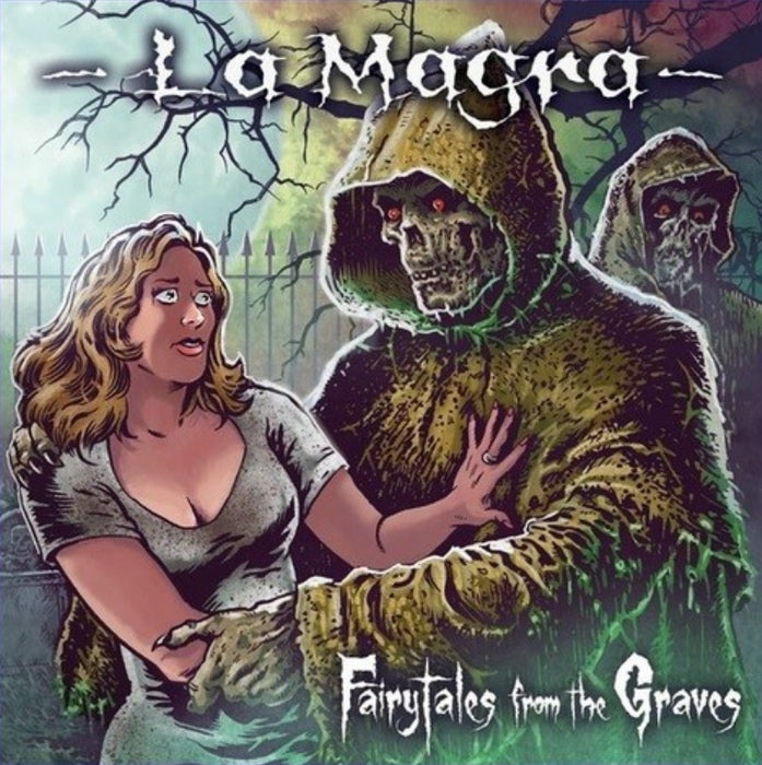 La Magra - Fairytales From The Graves