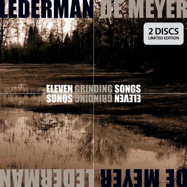 Lederman - De Meyer - Eleven Grinding Songs / Limited Edition