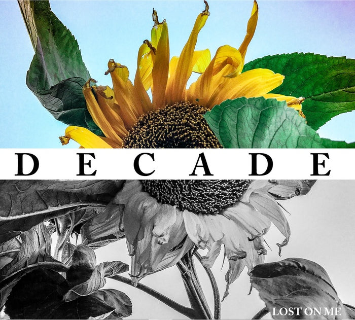 Lost On Me - Decade / Limited Edition