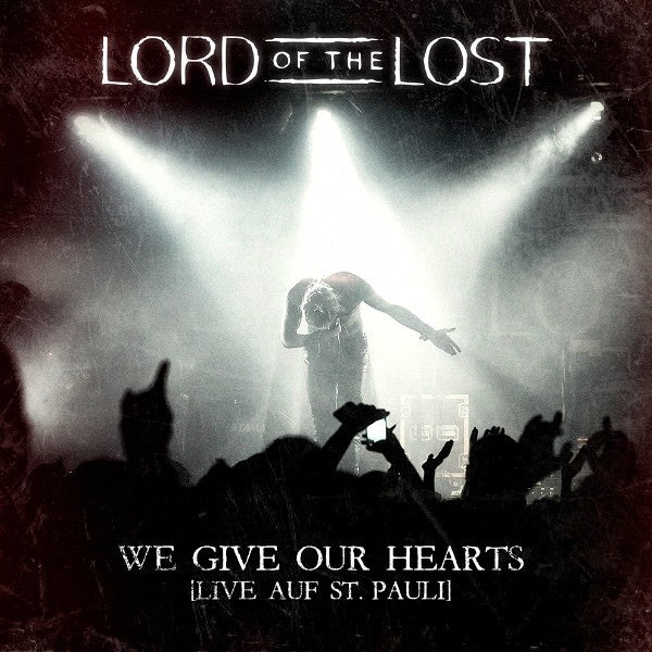 Lord of the Lost - We Give Our Hearts - Live in St. Pauli