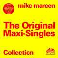 Mike Mareen - The Original Maxi-Singles Collection Part 1