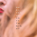 Marsheaux - Safe Tonight