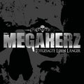 Megaherz - Those Declared Dead Live Longer / Best Of
