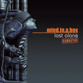 Mind.In.A.Box - Lost Alone / Remaster
