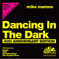 Mike Mareen - Dancing In The Dark / 40th Anniversary Edition