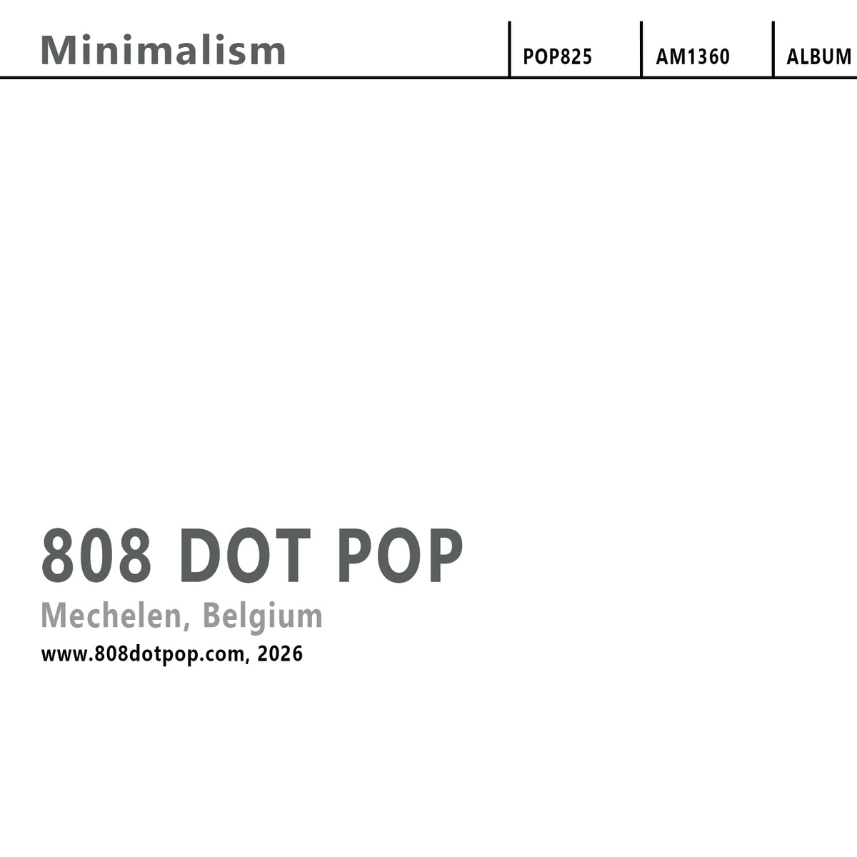 808 DOT POP - Minimalism