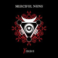 Merciful Nuns - Xibalba III
