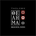 Merciful Nuns - Thelema VIII