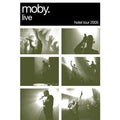 Moby - Moby Live: The Hotel Tour 2005