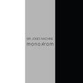 Mr Jones Machine - Monochrome