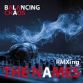 The Names - Balancing Chaos