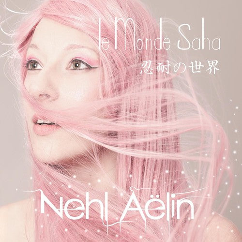 Nehl Aëlin - Le Monde Saha