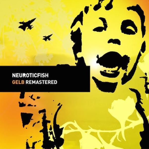 Neuroticfish - Yellow / Remastered