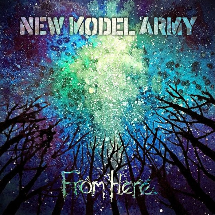 New Model Army - From Here / ReRelease